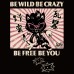 Shikon® Be Wild/野蛮･乱暴 T-shirt